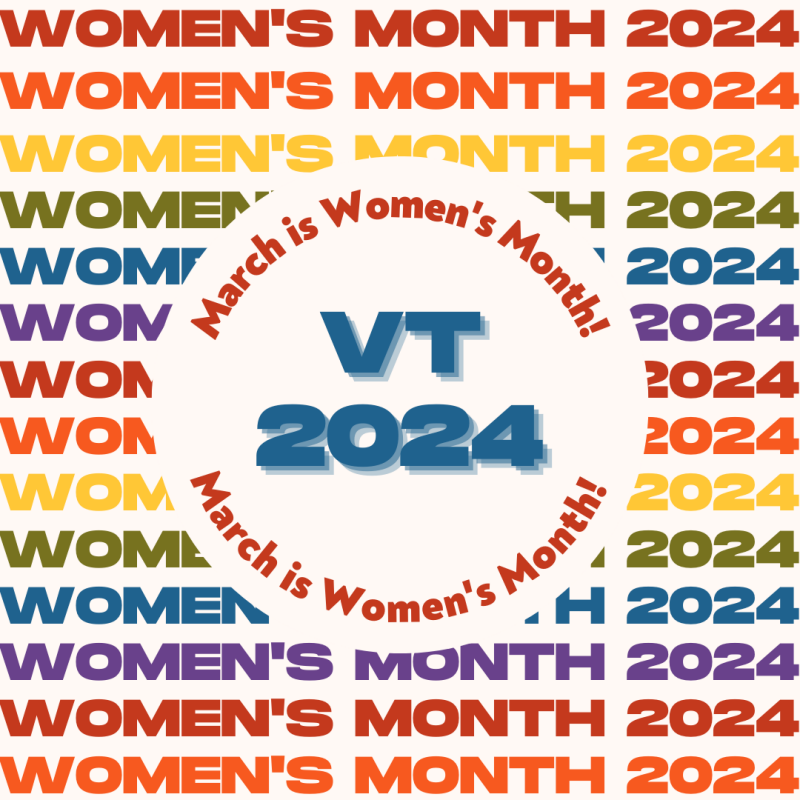 The text Women's Month 2024 cascades down a page in rainbow colored rows of letters with VT 2014 in the center in blue letters with a white background